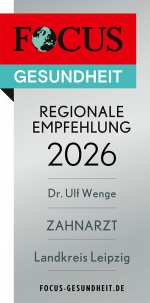 Focus-Empfehlungssiegel-Zahnarzt-Landkreis-Leipzig-Praxis-Dr-Wenge"